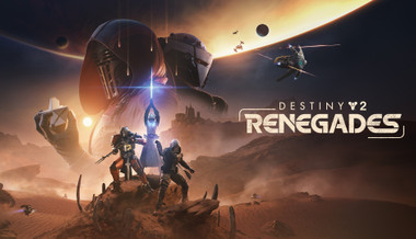 Destiny 2: Renegades